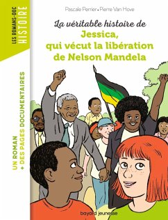 Cover La véritable histoire de Jessica, qui vécut la libération de Nelson Mandela (eBook, ePUB)