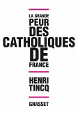 La grande peur des catholiques de France (eBook, ePUB)