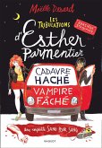 Les tribulations d'Esther Parmentier, sorcière stagiaire - Cadavre haché, vampire fâché (eBook, ePUB)