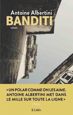 Banditi (eBook, ePUB) - Albertini, Antoine