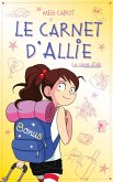 Le carnet d'Allie - Le camp d'été avec bonus - Edition illustrée (eBook, ePUB)