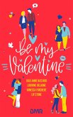 Be my Valentine (eBook, ePUB)