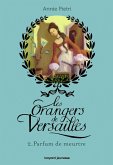 Les orangers de Versailles, Tome 02 (eBook, ePUB)