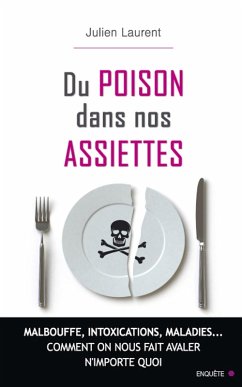 Du poison dans nos assiettes (eBook, ePUB) - Laurent, Julien