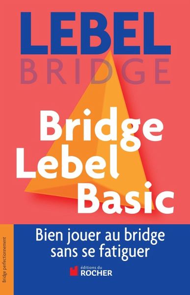 Bridge Lebel Basic (eBook, ePUB) Bridge Lebel Basic (eBook, ePUB)