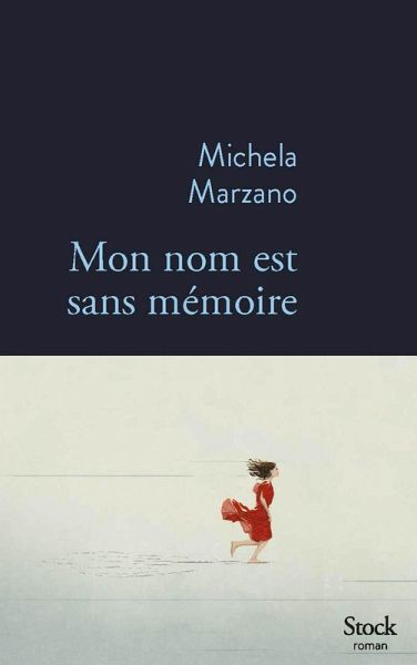Mon nom est sans mémoire (eBook, ePUB) Mon nom est sans mémoire (eBook, ePUB)