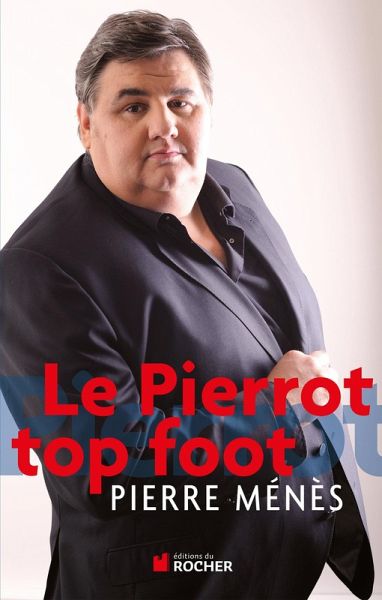 Le Pierrot top foot (eBook, ePUB) Le Pierrot top foot (eBook, ePUB)
