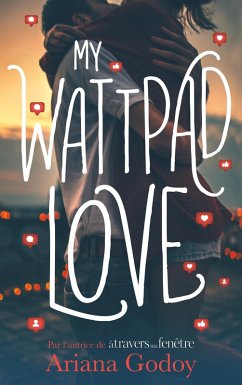 Cover My wattpad love - Par l'autrice de 