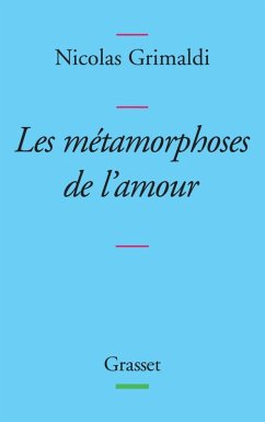 Métamorphoses de l'amour (eBook, ePUB) - Grimaldi, Nicolas