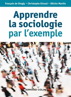 Cover Apprendre la sociologie par l'exemple - 3e éd. (eBook, ePUB)