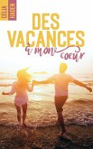 Des vacances à mon coeur (eBook, ePUB)