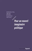 Pour un nouvel imaginaire politique (eBook, ePUB)