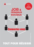 Job et réseaux sociaux, connectez-vous (eBook, ePUB)