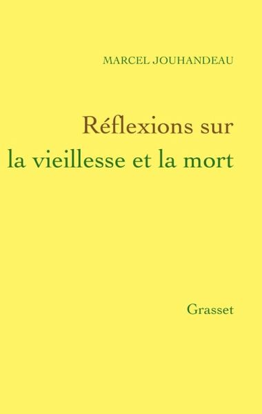 Réflexions sur la vieillesse et la mort (eBook, ePUB) Réflexions sur la vieillesse et la mort (eBook, ePUB)