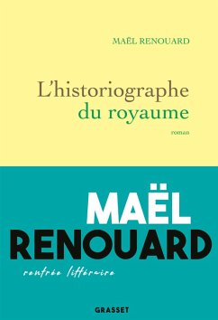 L'historiographe du royaume (eBook, ePUB) - Renouard, Maël