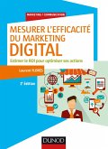 Mesurer l'efficacité du marketing digital - 2e éd. (eBook, ePUB)