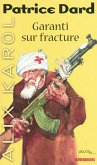 Alix Karol 18 Garanti sur fracture (eBook, ePUB)