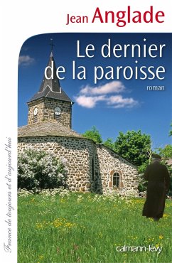 Le Dernier de la paroisse (eBook, ePUB) - Anglade, Jean