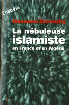 Cover La Nébuleuse islamiste en France et en Algérie (eBook, ePUB)