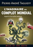 L'imaginaire du complot mondial (eBook, ePUB)