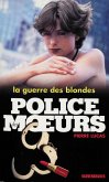 Police des moeurs n°138 La Guerre des blondes (eBook, ePUB)