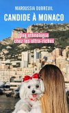 Candide à Monaco (eBook, ePUB) Candide à Monaco (eBook, ePUB)