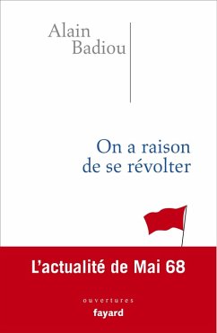 On a raison de se révolter (eBook, ePUB) - Badiou, Alain