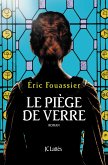 Le piège de verre (eBook, ePUB)