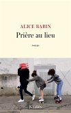 Prière au lieu (eBook, ePUB)