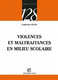 Violences et maltraitances en milieu scolaire (eBook, ePUB) Violences et maltraitances en milieu scolaire (eBook, ePUB)