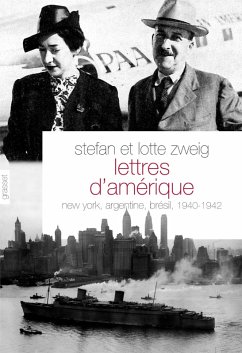 Lettres d'Amérique (eBook, ePUB) - Zweig, Stefan; Zweig, Lotte
