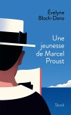 Une jeunesse de Marcel Proust (eBook, ePUB)