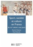 Sport, Société et culture XIXe à nos jours - Ebook epub (eBook, ePUB) Sport, Société et culture XIXe à nos jours - Ebook epub (eBook, ePUB)