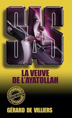 SAS 78 La veuve de l'ayatollah (eBook, ePUB) - de Villiers, Gérard