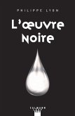L'Oeuvre noire (eBook, ePUB)
