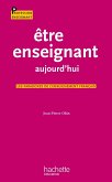 Être enseignant aujourd'hui (eBook, ePUB) Être enseignant aujourd'hui (eBook, ePUB)