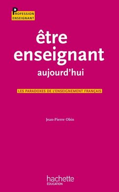 Être enseignant aujourd'hui (eBook, ePUB) Cover Être enseignant aujourd'hui (eBook, ePUB)