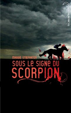 Sous le signe du scorpion (eBook, ePUB) - Stiefvater, Maggie