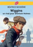 Wiggins - Un rival pour Sherlock Holmes (eBook, ePUB)