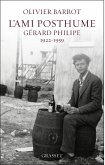 L'ami posthume, Gérard Philipe (1922-1959) (eBook, ePUB)