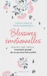 Blessures émotionnelles : grandir de... - Bild 1