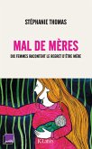 Mal de mères (eBook, ePUB) Mal de mères (eBook, ePUB)