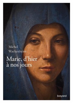 Marie d'hier à nos jours (eBook, ePUB) - Wackenheim, Michel