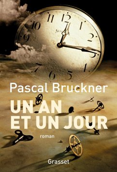 Un an et un jour (eBook, ePUB) - Bruckner, Pascal