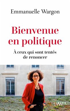 Bienvenue en politique (eBook, ePUB) - Wargon, Emmanuelle