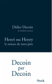 Henri ou Henry, le roman de mon père (eBook, ePUB)