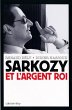 Sarkozy et l'argent roi (eBook, ePUB) - Bild 1