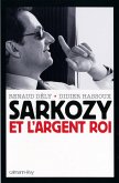Sarkozy et l'argent roi (eBook, ePUB)