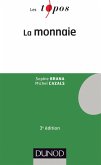 La monnaie - 3e édition (eBook, ePUB)