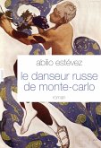 Le danseur russe de Monte-Carlo (eBook, ePUB)